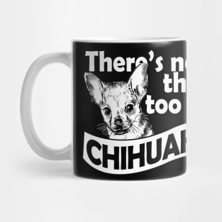 Chihuahua Love 1 Mug